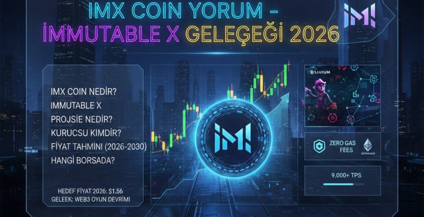 IMX Coin Yorum – Immutable X Geleceği 2026
